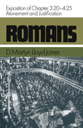 Romans 3:20-4:25, Volume 3: Atonement and Justification