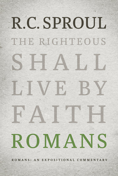 Romans: An Expositional Commentary