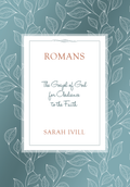 Romans: The Gospel of God for Obedience to the Faith