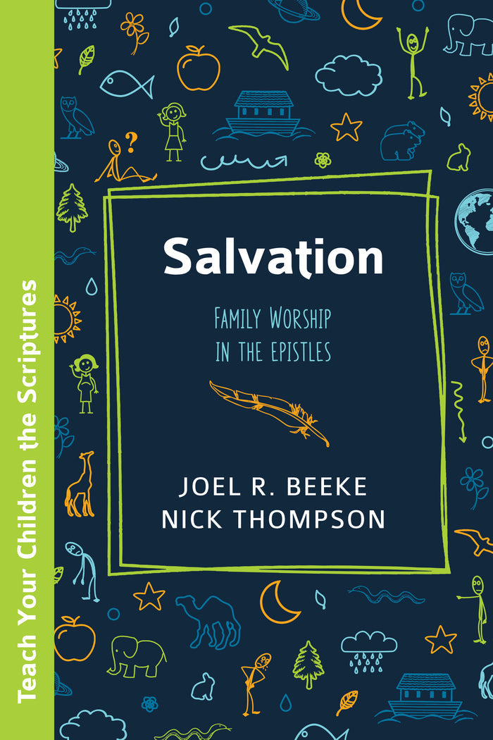 Salvation: Family Worship in the Epistles