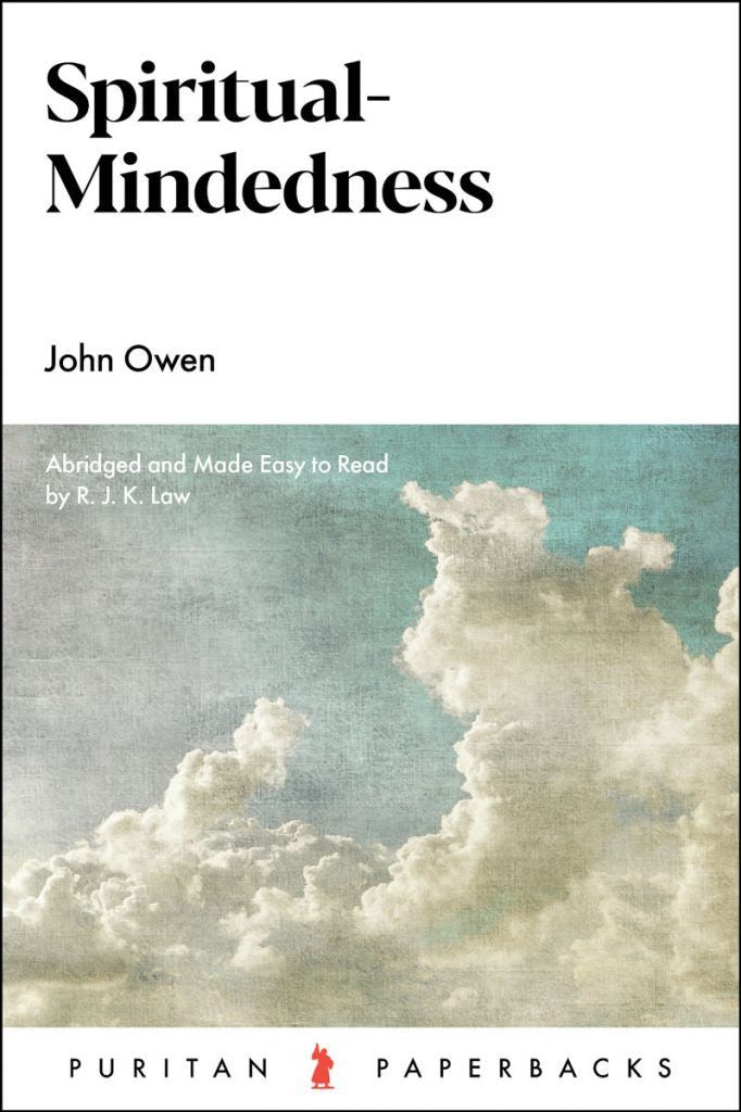 Spiritual-Mindedness - Puritan Paperbacks