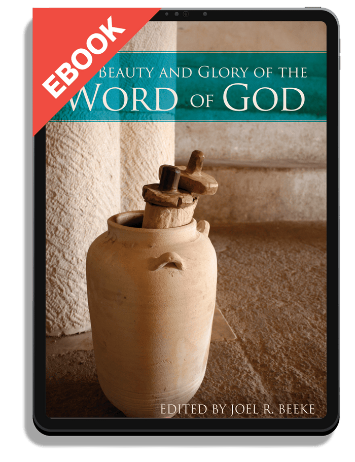 The Beauty and Glory of God's Word