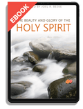 The Beauty and Glory of the Holy Spirit