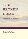 The Broken Home: Lessons in Sorrow