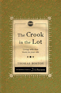 The Crook in the Lot: Living with that Thorn in Your Side