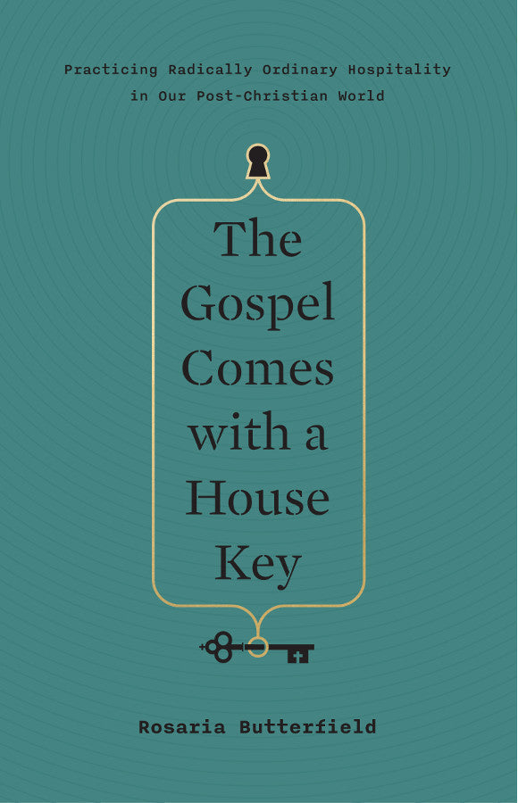 The Gospel Comes with a House Key