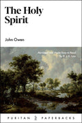 The Holy Spirit, Abridged - Puritan Paperbacks