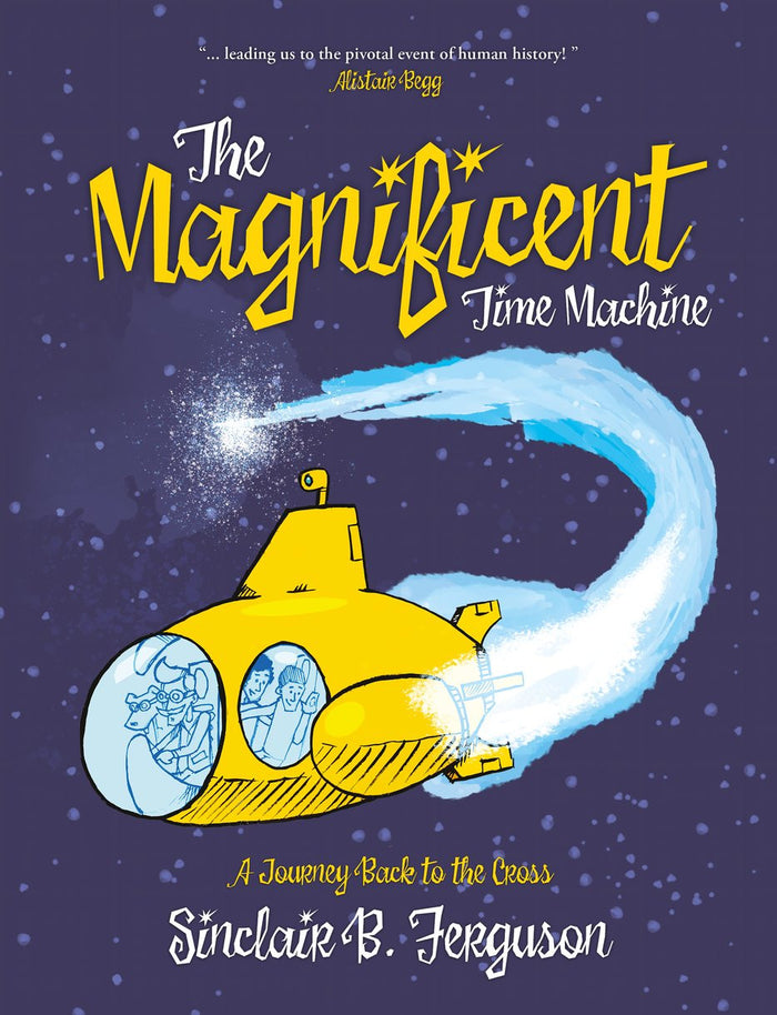 The Magnificent Amazing Time Machine: A Journey Back to the Cross