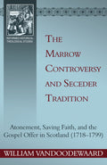 The Marrow Controversy and Seceder Tradition