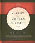 The Marrow of Modern Divinity