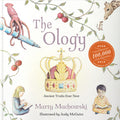 The Ology: Ancient Truths, Ever New