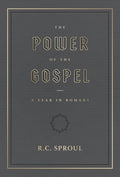 The Power of the Gospel: A Year in Romans
