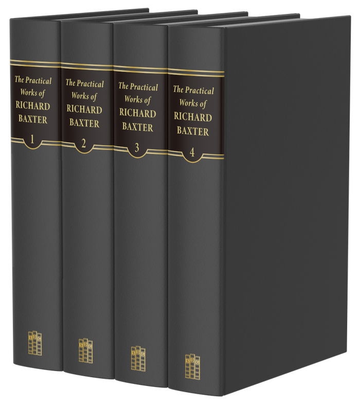 The Practical Works of Richard Baxter, Volumes 1-4