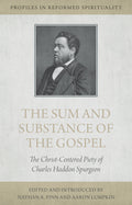 The Sum and Substance of the Gospel