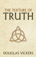 The Texture of Truth