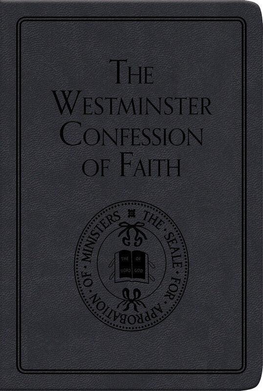 The Westminster Confession of Faith, Gift Edition