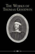 The Works of Thomas Goodwin, Volume 12