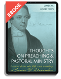 Thoughts on Preaching and Pastoral Ministry