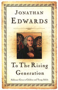To the Rising Generation: Addresses Given to Children and Young Adults