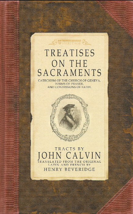 Treatises on the Sacraments