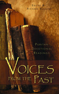 Voices From the Past, Volume 1: Puritan Devotional Readings